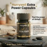 Hurrywell Extra Power Capsules bottle placed on a premium natural background with the tagline “Feel the power of Shilajit” highlighting energy, stamina, and GMP-certified quality.